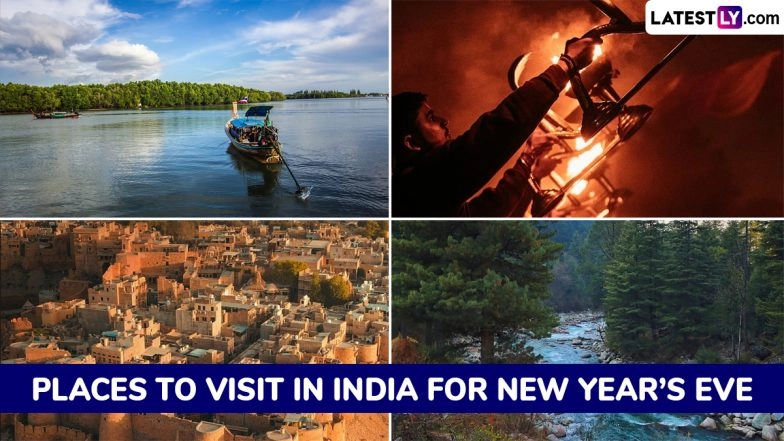New Year&rsquo;s Eve 2024 Destinations in India: From Andamans and Jaisalmer to Kasol and Varanasi, 10 Best Places in the Country To Ring In New Year 2025
