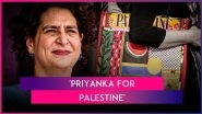 Priyanka Gandhi Expresses Solidarity by Carrying Bag With &lsquo;Palestine&rsquo; Inscribed on It, Makes Heads Turn in Parliament