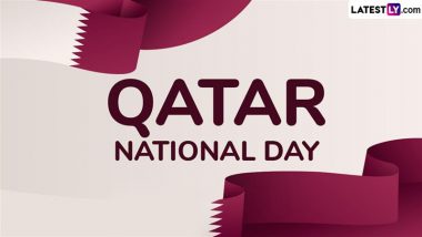 Happy Qatar National Day 2024! Send Greetings, Quotes and Images To Celebrate the Day