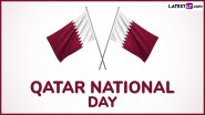 Qatar National Day 2024 Images and HD Wallpapers for Free Download Online: Celebrate the Historic Day With These Messages, Quotes and Greetings