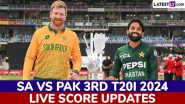 South Africa vs Pakistan Live Score Updates of 3rd T20I 2024: Toss Delayed As Rain Continues in Johannesburg