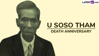 When Is U Soso Tham Death Anniversary 2024? Date and Significance To Know 