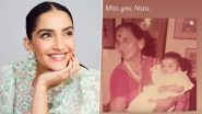 &lsquo;Miss You Nani&rsquo;: Sonam Kapoor Shares Heartwarming Throwback Snap With Her Grandmother (View Pic)