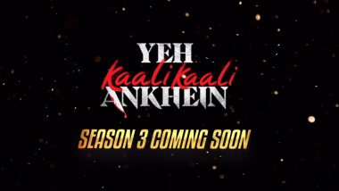 Yeh Kaali Kaali Ankhein Season 3: Makers Confirm New Season, Fans Celebrate the Exciting News