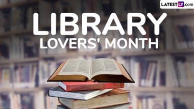 Library Lovers’ Month 2025 Dates: Know Significance of the Month-Long Observance Dedicated to the Love for Libraries