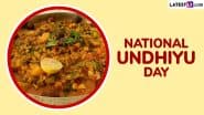 National Undhiyu Day 2025 Date: Know Significance of the Day That Celebrates the Popular Dish in Gujarat, Coinciding With Uttarayan Festival