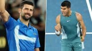 Australian Open 2025 Day 4 Highlights Daily Round-Up and Match Results: Novak Djokovic, Carlos Alcaraz, Alexander Zverev, Aryna Sabalenka, Coco Gauff Advance; Qinwen Zhen and Casper Ruud Make Early Exits