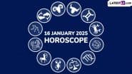 16 January 2025 Horoscope: What Is the Zodiac Sign of People Celebrating Birthday Today? Know the Sun Sign, Lucky Colour and Number Prediction