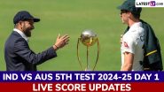 India vs Australia Live Score Updates of 5th Test 2024-25 Day 1: Get Toss Winner Result, Live Commentary and Full Scorecard Online of IND vs AUS Cricket Match