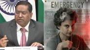 &lsquo;Emergency&rsquo; UK Screening Issue: India Raises Strong Objection Over Elements Obstructing the Screening of Kangana Ranaut&rsquo;s Biographical Film (Watch Video)