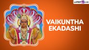 Vaikuntha Ekadashi 2025 Wishes: Send Mokshada Ekadashi Greetings, HD Images, Quotes, Messages and Wallpapers To Celebrate the Day Dedicated to Lord Vishnu