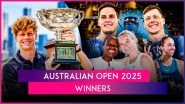 Australian Open 2025 Winners: Jannik Sinner, Madison Keys Win Singles Titles, Check Full List of Champions