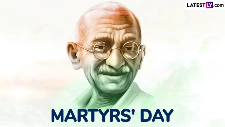 Martyrs’ Day 2025 Quotes and Shaheed Diwas HD Images: Share Messages, Mahatma Gandhi Wallpapers and Greetings To Honour Father of the Nation on His Punyatithi