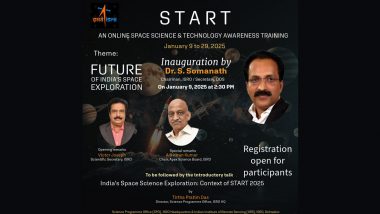 ISRO START 2025: Space Science and Technology Awareness Training Programme To Begin on January 9, Registration Opens for Participants; Check Details and Live Streaming Link