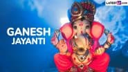 Ganesh Jayanti (Magha Shukla Chaturthi) 2025 Date in India: Know Auspicious Tithi Timings, Puja Rituals and Significance of the Holy Fast Dedicated to Lord Ganesha