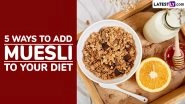 Classic Muesli Bowl, Muesli With Fruits or Muesli Smoothie &ndash; 5 Ways To Add Muesli to Your Diet