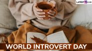 Happy World Introvert Day 2025 Wishes: Share WhatsApp Messages, Fun Quotes, Sayings, HD Images, Wallpapers and Greetings With Your Introvert Friends