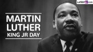 Martin Luther King Jr Day 2025 Quotes and HD Images: Send WhatsApp Messages, Inspirational Sayings, Wallpapers and Greetings To Honour the Legacy of the American Activist