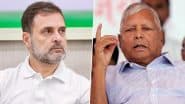 Rahul Gandhi’s Patna Visit: Speculation Rife Over LoP and Congress Leader Meet With RJD Supremo Lalu Prasad Yadav During Packed Bihar Trip