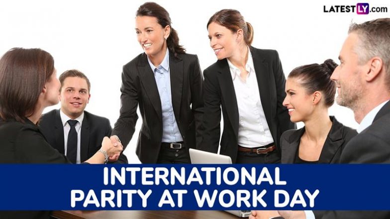 International Parity at Work Day 2025 Date and Significance: All About the Day That Highlights the Need of Equality and Inclusivity at Workplaces Globally