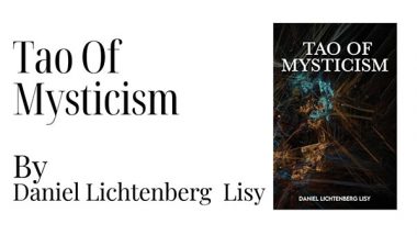 Business News | Daniel Lichtenberg Lisy's Tao of Mysticism Offers a Profound Exploration of Universal Spirituality