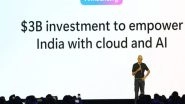 Business News | Microsoft to Invest USD 3 Billion in India to Expand AI, Cloud Infra