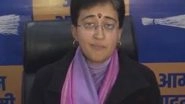 India News | This 'galli-galoch' Party Doesn't Have Any Agenda: Delhi CM Atishi Slams BJP