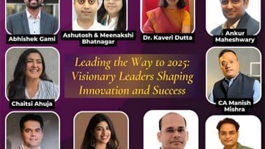 Business News | Leading the Way to 2025: Visionary Leaders Shaping Innovation and Success