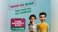 Business News | Pune Property Expo 2025 by CREDAI-Pune Metro Scheduled from 17th to 19th January