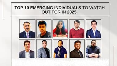 Business News | Top 10 Emerging Individuals to Watch Out for in 2025