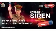 Business News | Maha Kumbh Police Equipped with Eveready Siren Torches for Effective Crowd Management for a Safer Maha Kumbh 2025