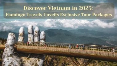 Business News | Discover Vietnam in 2025: Flamingo Travels Unveils Exclusive Tour Packages