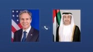 World News | Abdullah Bin Zayed, Blinken Discuss Bilateral Strategic Relations