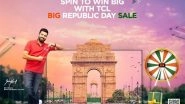 Business News | TCL Announces Big Republic Day Campaign - 'Spin to Win Big with TCL'