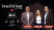 Business News | All About PR, Marketing, and the AI Shift Ft. Atul Sharma & Sameer Seth on Brand Ki Baat