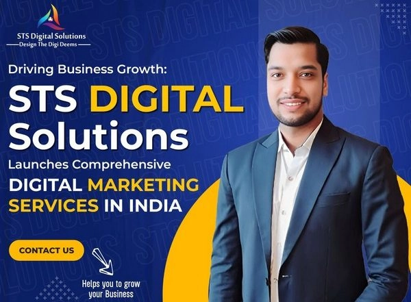 Business News | Driving Business Growth: STS Digital Solutions Launches Comprehensive Digital Marketing Services In India