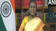 India News | President Murmu Lauds 'One Nation One Election' Move, Says India's Economy Now Influences Global Economic Trends