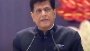 Business News | Piyush Goyal Set for Oman Visit, CEPA Talks to Get Further Impetus