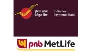 Business News | India Post Payments Bank and PNB MetLife Partner to Expand Life Insurance Access Nation Wide