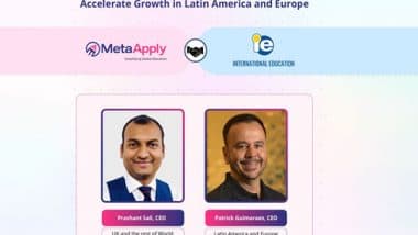 Business News | MetaApply Partners with IE International Education to Accelerate Growth in Latin America and Europe