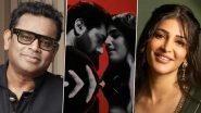 &lsquo;It&rsquo;s A Break Up Da&rsquo; Song: AR Rahman and Shruti Haasan Collaborate on Tamil Track From &lsquo;Kadhalikka Neramillai&rsquo;; Check Out the Lyrical Video