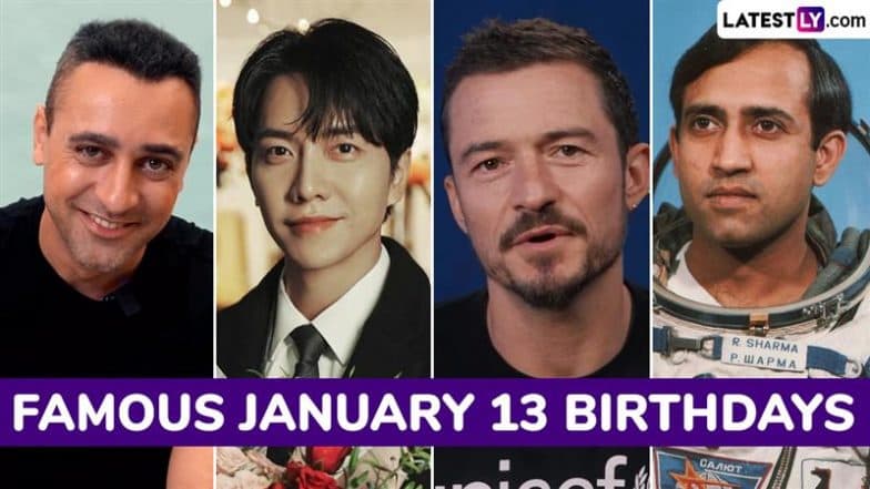 January 13 Birthdays and Birth Anniversaries: Know About Famous People and Celebrities Born on January 13