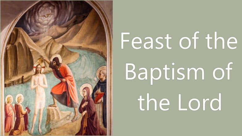 Feast of the Baptism of the Lord 2025 Images and HD Wallpapers For Free Download Online: WhatsApp Status, Quotes and Messages to Share With Family and Friends