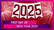 First Day of New Year 2025 Wishes, Messages, Quotes and HNY Greetings To Send on January 1