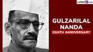 Gulzarilal Nanda Death Anniversary 2025: Who Was Gulzarilal Nanda? Meet the Former Acting Prime Minister of India for 2 Tenures (Watch Video)