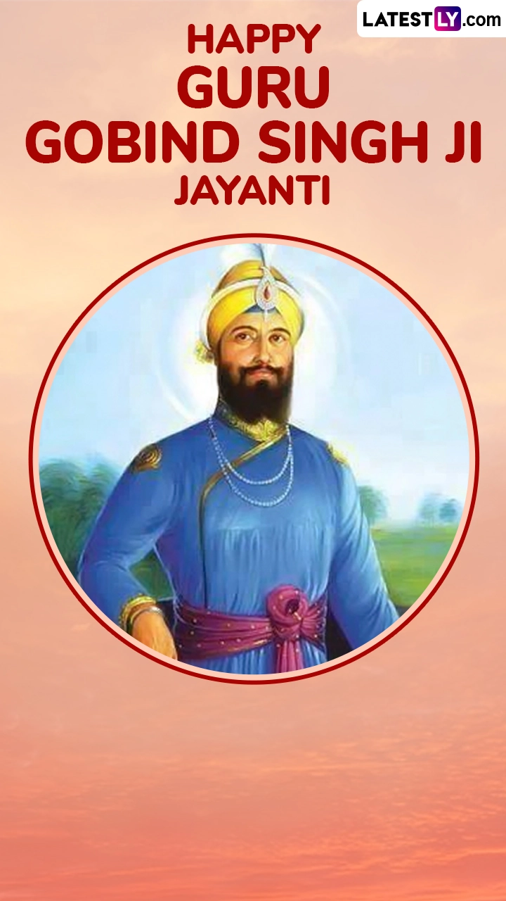 Guru Gobind Singh Jayanti 2025 Wishes and Images to Share With Loved Ones