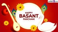 Basant Panchami 2025 Messages, Wishes and HD Images: Share Happy Saraswati Puja Greetings, Wallpapers, Quotes and Sayings To Celebrate the Festival Dedicated to Goddess Saraswati