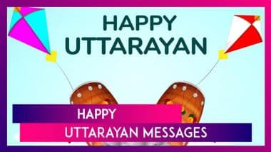 Happy Uttarayan 2025 Messages, Quotes, Wishes and Greetings To Celebrate Makar Sankranti