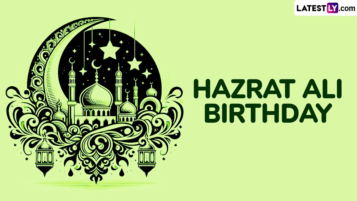 Festivals & Events News | Hazrat Ali Jayanti 2025 Wishes, Greetings and