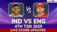 India vs England Live Score Updates of 4th T20I 2025: Get Toss Winner Result, Live Commentary and Full Scorecard Online of IND vs ENG Cricket Match